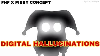 FNF X Pibby X TADC  Digital Hallucinations Concept [upl. by Thorne393]