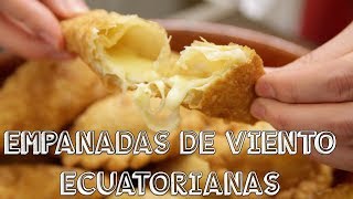 Empanadas de Viento  Ecuatorianas [upl. by Shamrao290]