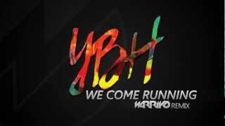 Youngblood Hawke  We Come Running Warriyo Remix [upl. by Flossy789]