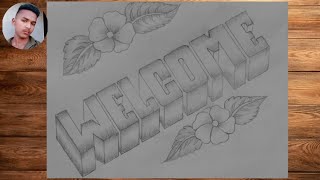 How To Draw Welcome In 3d Step By Step। 3D में Welcome कैसे लिखे। Welcome 3D Drawing। [upl. by Ennaeed]