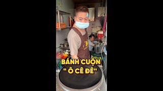 QUÁN BÁNH CUỘN CÓ ÔNG CHỦ Ô CÊ ĐÊ food [upl. by Starkey]