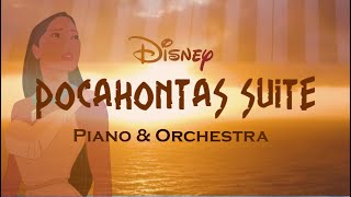 Disney’s Pocahontas A Piano amp Orchestra Suite [upl. by Leibman171]