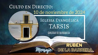 Culto en directo  Mensaje Rubén de la Barrera  10112024 [upl. by Sevart388]