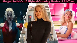 WorldFree4u Margot Robbie’s 10 HighestGrossing Movies of AllTime [upl. by Gayleen973]