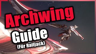 Warframe  Archwing Guide Deutsch [upl. by Malti]