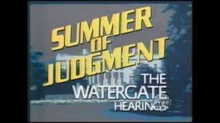 Summer of Judgment The Watergate Hearings [upl. by Nedgo734]