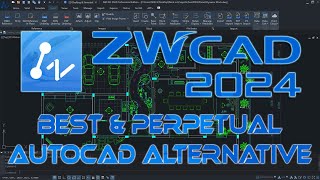 ZWCAD 2024  Tutorial and Complete Overview  COMPLETE [upl. by Reese]