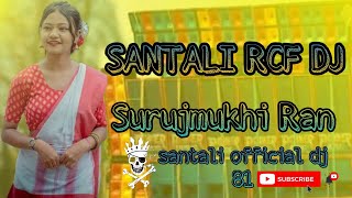 Surujmukhi Ran dj song NEW SANTALI RCF DJ SONG 2024☠️santali humming dj song 2024 [upl. by Ocko639]