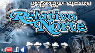 RELATIVO NORTE MIX 2012 DJ PANZAS [upl. by Kameko]