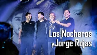 Los Nocheros y Joger Rojas  El reencuentro [upl. by Vinnie]