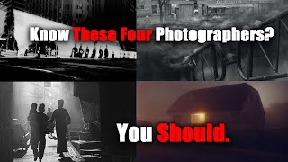 Four Photographers YOU Should know [upl. by Aleahc]