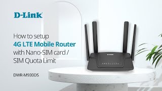 How to setup DLink DWRM930DS Dual Sim 4G LTE Mobile Router with nanoSIM Card and SIM Quota Limit [upl. by Ettenal]