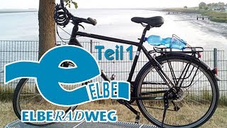 Elberadweg Teil 1  Sehr zu empfehlen [upl. by Magavern12]