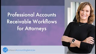 Professional Accounts Receivable Workflows for Attorneys 1 [upl. by Fons]