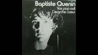 Baptiste Quenin quotVox pop ouliquot 1970s Saravah [upl. by Gnurt]