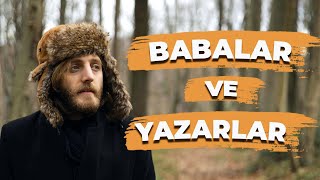 Babalar ve Yazarlar  Yazar Burada Ne Demek İstemiş  Aytuğ Akdoğan B10 [upl. by Lenette]