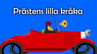 Prästens lilla kråka  Svenska Barnsånger [upl. by Garlinda]