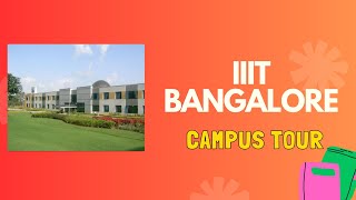 iiit bangalore campus tour iiit Bangalore Best IIIT  Top IIIT  college iiitb iiitbangalore [upl. by Aleen]