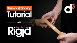 How to Strap Your Thumb Tutorial  d3 Rigid Strapping Tape RST [upl. by Reste]