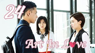 ENG SUB Art In Love 24 Adi Kan Qingzi George Hu Greg Han Hsu Hong Yao Sharon Kwan [upl. by Pessa]