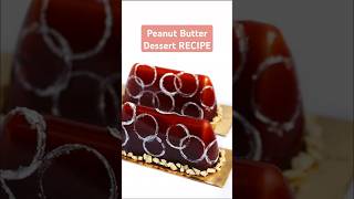 Creamy Peanut Butter Dessert 🍫✨  PDF Tutorial bakeathome peanutbutterlove dessertshorts [upl. by Eidissac]