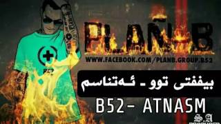 PLANB B52 ATNASM KURDISH RAP [upl. by Rafaelof]