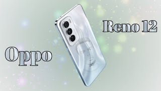 Oppo Reno 12 full Review [upl. by Coward]