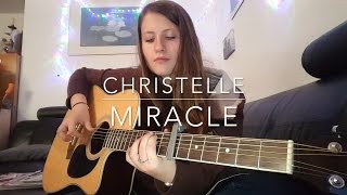 Miracle Julian Perretta Cover by Christelle [upl. by Ennoval]