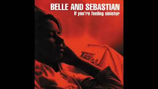 Belle and Sebastian  Greatest Hits [upl. by Khoury]