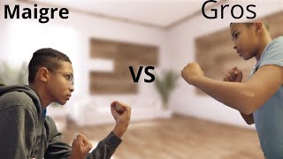 Gros vs Maigre qui va gagner [upl. by Cadmann523]