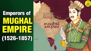 Emperors of Mughal Empire 15261857  Delhi Sultanate [upl. by Salli]