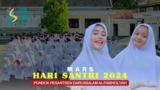 Mars Hari Santri 2024 Santri Pondok Pesantren Darussalam AlFaisholiyah Bunten Barat Ketapang [upl. by Ettenad]