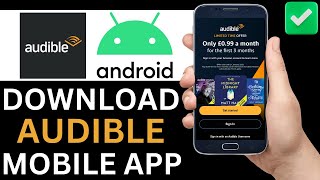 How To Download Audible App On Android Phone Full Tutorial [upl. by Enaile]