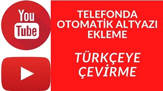 Telefondan Videoya Otomatik Altyazı Ekleme Nasıl Yapılır [upl. by Mert415]