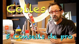 5 CONSEILS DE MENUISIER  LE COLLAGE [upl. by Kenton]