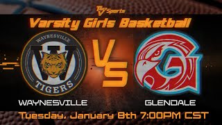 Waynesville vs Glendale Varsity Girls Basketball [upl. by Eilyr]