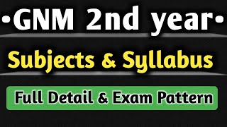 GNM Nursing 2nd year Total Subjects amp Exam Pattern [upl. by Atinrev884]