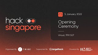 hacksingapore Opening Ceremony [upl. by Ennaillij]