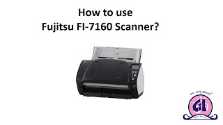 How to use Fujitsu FI7160 Scanner [upl. by Biamonte]