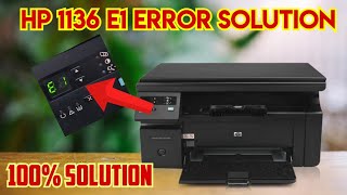 hp m1136 e1 error  hp laserjet m1136 mfp e1 error solution  hp m1136 e1 error fix video hp yt [upl. by Elesig]