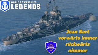 World of Warships Legends Jean Bart Vorwärts immer Rückwärts nimmer [upl. by Ferreby]