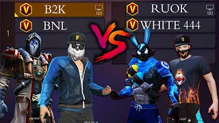 WHITE 444 RUOK FF VS B2K BNL  ONE TAP KINGS VS AWM LEGENDS [upl. by Ailuy56]