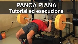 Panca Piana come eseguirla correttamente Tutorial ed esecuzione [upl. by Danelle982]