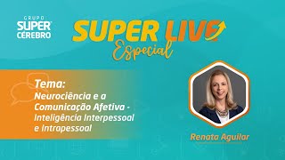 Neurociência e a Comunicação Afetiva  Inteligência Interpessoal e Intrapessoal [upl. by Cosenza]