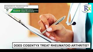 Does Cosentyx Treat Rheumatoid Arthritis [upl. by Jorgan249]