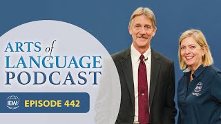 Episode 442 Cultivating Language Arts in Another Language Part 2 [upl. by Naenaj]