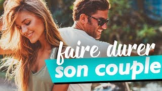 4 conseils pour entretenir sa relation et faire durer son couple [upl. by Liamsi442]