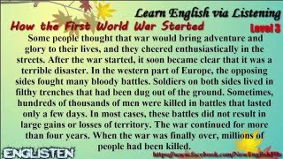 Learn English via Listening Level 3 Unit 53 How the First World War Started [upl. by Mcmaster911]