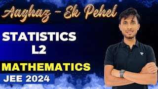 Statistics  AV Sir  Mathematics  Aaghaz Ek Pehel  JEE 2024  Kota Pulse by Unacademy [upl. by Akemyt]