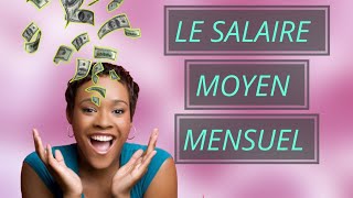 Quest ce que SALAIRE Moyen Mensuel [upl. by Nac939]